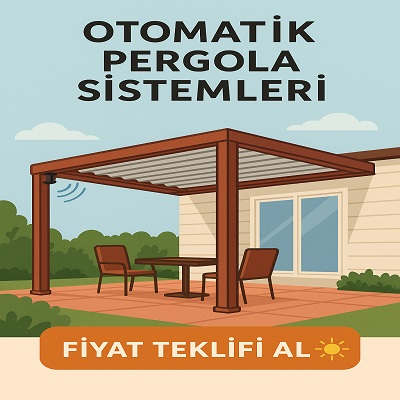 Otomatik Pergola Sistemleri Fiyat Teklifi Al