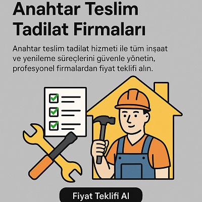 Anahtar Teslim Tadilat Firmaları